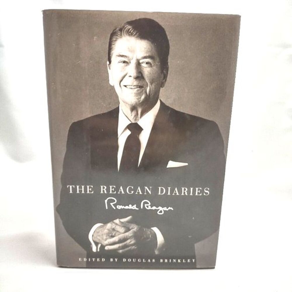 "The Reagan‎ Diaries: Ronald Reagan" Edited by Douglas Brinkley, Hardback